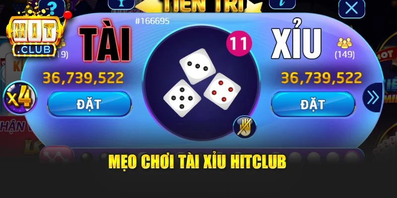 Mẹo chơi Tài Xỉu Hitclub